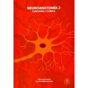 Osuna – Neuroanatomía 2: Funcional y clínica 1 Ed. 2019