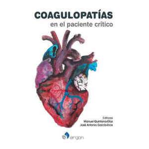 Quintana – Coagulopatías en el paciente crítico 1 Ed. 2018
