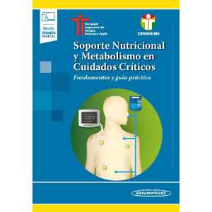 SATI – Soporte Nutricional y Metabolismo en Cuidados Críticos 1 Ed. 2021 (Incluye Ebook)