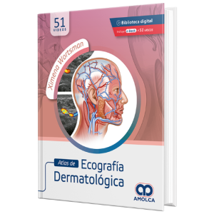 Wortsman – Atlas de Ecografía Dermatológica 1 Ed. 2021 (Incluye Ebook y 52 Videos)