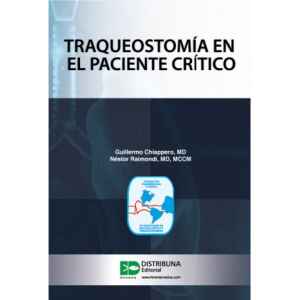 Chiappero – Traqueostomia en el paciente critico 1 Ed. 2021