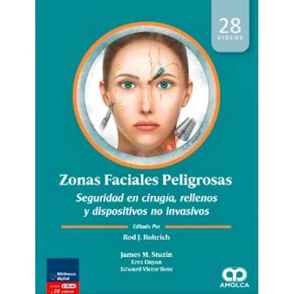 Rohrich - Zonas Faciales Peligrosas: Seguridad en Cirugía, Rellenos y Dispositivos no Invasivos 1 Ed. 2021 (Incluye Ebook y 28 Videos)