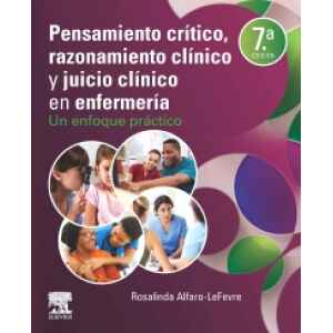 Alfaro – Pensamiento crítico, razonamiento clínico y juicio clínico en enfermería 7 Ed. 2021