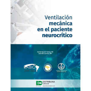 Godoy – Ventilación Mecánica en el Paciente Neurocrítico 1 Ed. 2021