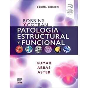 Robbins – Patología estructural y funcional 10 Ed. 2021