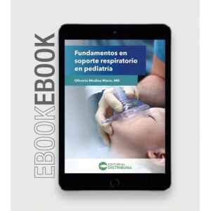 Medina – Ebook Fundamentos en soporte respiratorio en pediatría 1 Ed. 2022