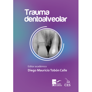 Tobón – Trauma Dentoalveolar 1 Ed. 2021