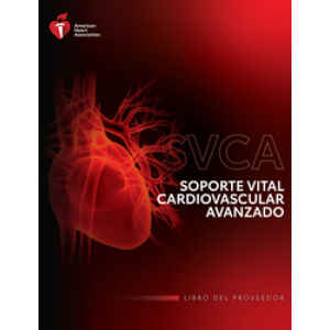 AHA – Soporte vital cardiovascular avanzado SVCA/ACLS Ed. 2021