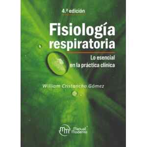 Cristancho – Fisiología Respiratoria 4 Ed. 2022