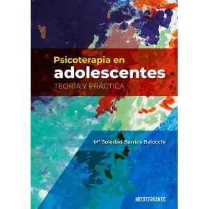 Barrios – Psicoterapia en Adolescentes: Teoría y Práctica 1 Ed. 2020