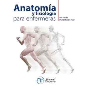 Peate – Anatomía y Fisiología para Enfermeras 1 Ed. 2019