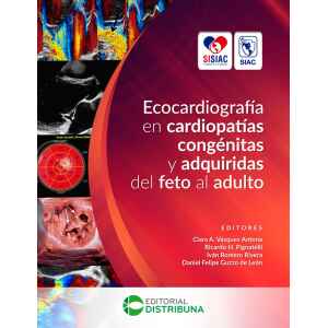 Vazquez – Ecocardiografía en cardiopatías congénitas y adquiridas del feto al adulto 1 Ed. 2023