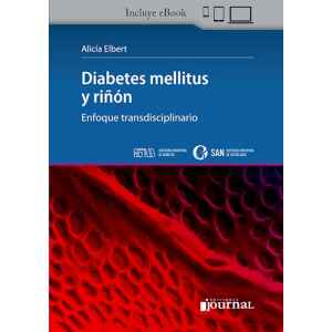 Elbert – Diabetes mellitus y riñón 1 Ed. 2022