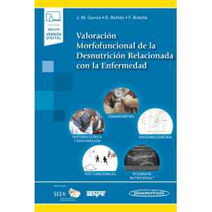 García – Valoración Morfofuncional de la Desnutrición Relacionada con la Enfermedad 1 Ed. 2022