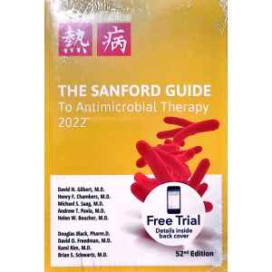 Gilbert – The Sanford Guide to Antimicrobial Therapy 52 Ed. 2022