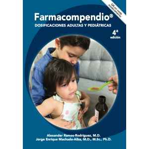 Ramos – Farmacompendio: Dosificaciones adultas y pediátricas 4 Ed. 2023