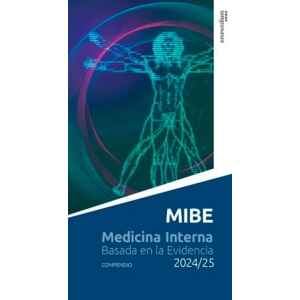 MIBE – Compendio Medicina Interna Basada en la Evidencia 5 Ed. 2024/2025