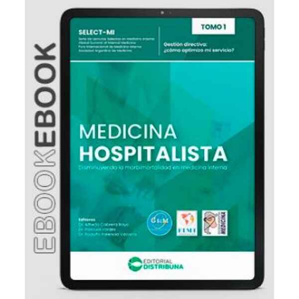 Cabrera - Ebook Medicina Hospitalista: Tomo 1 Gestión Directiva: ¿cómo optimizo mi servicio? 1 Ed. 2024