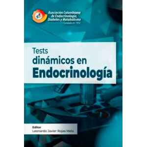Rojas – Tests dinámicos en Endocrinología 1 Ed. 2023