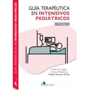 Guitart – Guía Terapéutica en Intensivos Pediátricos 7 Ed. 2022