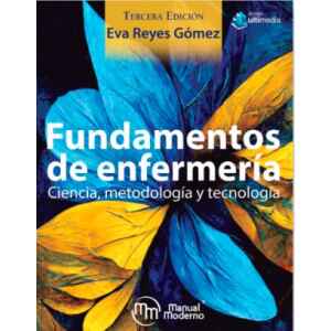 Reyes – Fundamentos de Enfermería: Ciencia Metodología y Tecnología 3 Ed. 2023