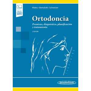 Mateu – Ortodoncia: Premisas, Diagnóstico, Planificación y Tratamiento 2 Ed. 2023