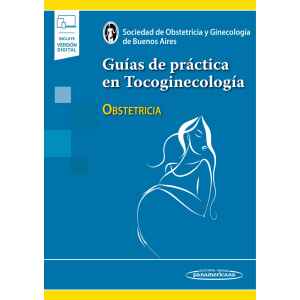 SOGIBA – Guías de práctica en Tocoginecología: Obstetricia 1 Ed. 2023