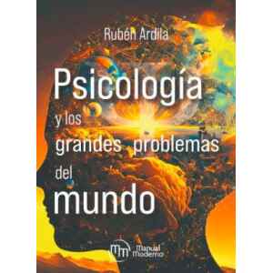 Ardila – Psicología y los Grandes Problemas del Mundo 1 Ed. 2023