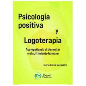 Garassini – Psicología positiva y Logoterapia 1 Ed. 2024