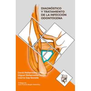 Peñarrocha – Diagnóstico y Tratamiento de la Infección Odontógena 1 Ed. 2022