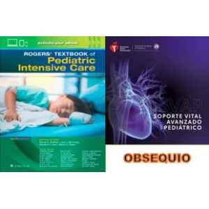 Rogers’ – Textbook of Pediatric Intensive Care 6 Ed. 2024 + Obsequio