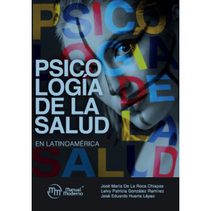 De la Roca – Psicología de la Salud en Latinoamérica 1 Ed. 2024