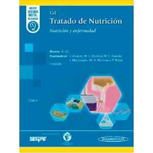 Gil -Tratado de Nutrición: Nutrición y Enfermedad Tomo 5 – 4 Ed. 2024