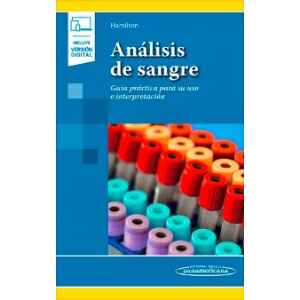 Hamilton – Análisis de Sangre: Guía Práctica para su Uso e Interpretación 1 Ed. 2024