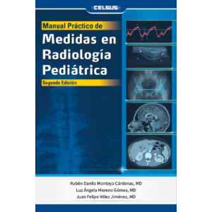 Montoya – Manual Práctico de Medidas en Radiología Pediátrica 2 Ed. 2026
