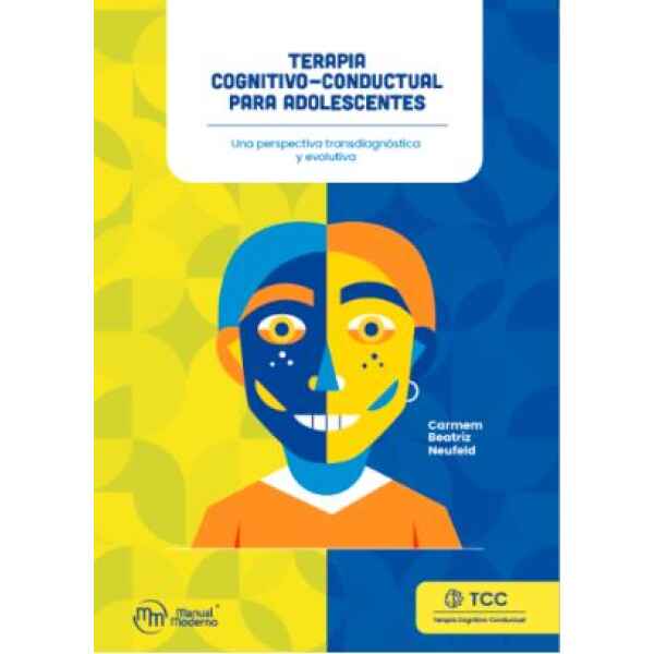 Neufeld - Terapia Cognitivo-Conductual para Adolescentes 1 Ed. 2025