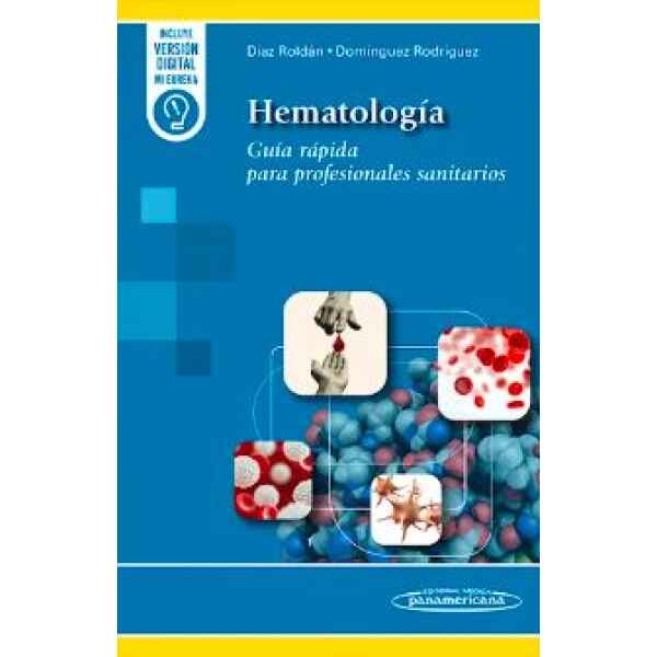 Díaz - Hematología: Guía rápida para profesionales sanitarios 1 Ed. 2025