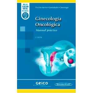Padilla – Ginecología Oncológica Manual práctico 2 Ed. 2025