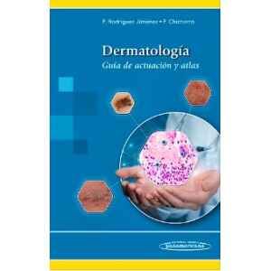 Rodríguez – Dermatología: Guía de actuación y atlas 1 Ed. 2025
