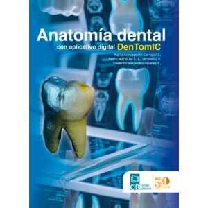Carvajal – Anatomía Dental: con Aplicativo digital DenTomIC 1 Ed. 2024