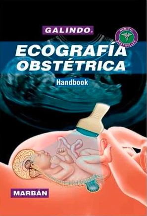 Galindo - Ecografía Obstétrica Handbook 1 Ed. 2020