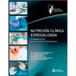 De la Cruz – Nutrición clínica especializada: Fisiopatología, Diagnóstico y Tratamiento 1 Ed. 2026