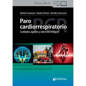 Casanova – Paro cardiorrespiratorio: Cuidados Agudos y Atención Integral 1 Ed. 2026