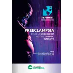 Olaya – Preeclampsia desde la Gnecología hasta el Cuidado Intensivo 1 Ed. 2026