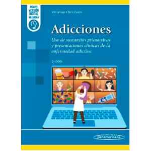 Waisman – Adicciones: Uso de sustancias psicoactivas y presentaciones clínicas de la enfermedad adictiva 2 Ed. 2026