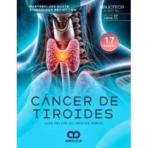 Colmenter – Cáncer de Tiroides: Masterclass Suite I-Oncology PET-CT-RM 1 Ed. 2025