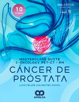 Colmenter - Cáncer de Próstata: Masterclass Suite i-Oncology PET/CT-RM 1 Ed. 2025